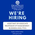 We're Hiring - Assistant or Associate Professor - Management (Business Analytics)
